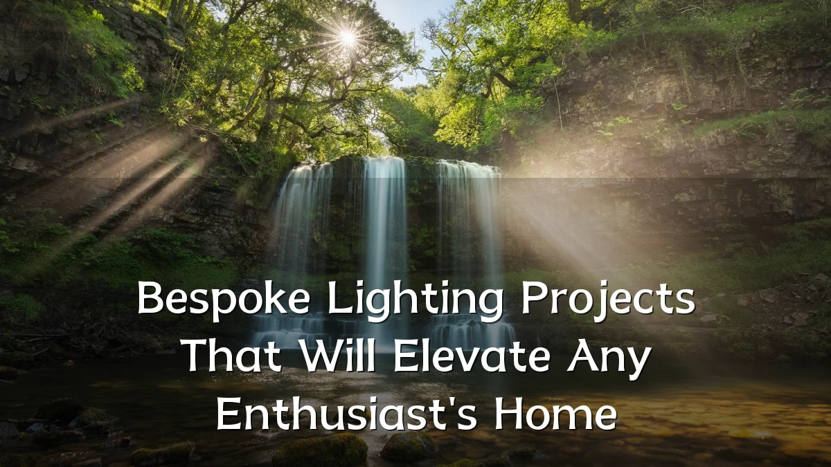 Bespoke Lighting Projects That Will Elevate Any Enthusiast's Home