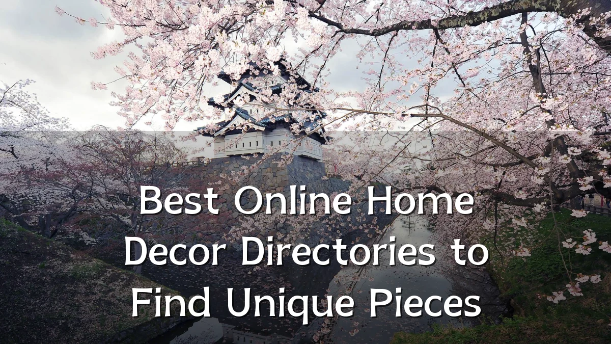 Best Online Home Decor Directories to Find Unique Pieces