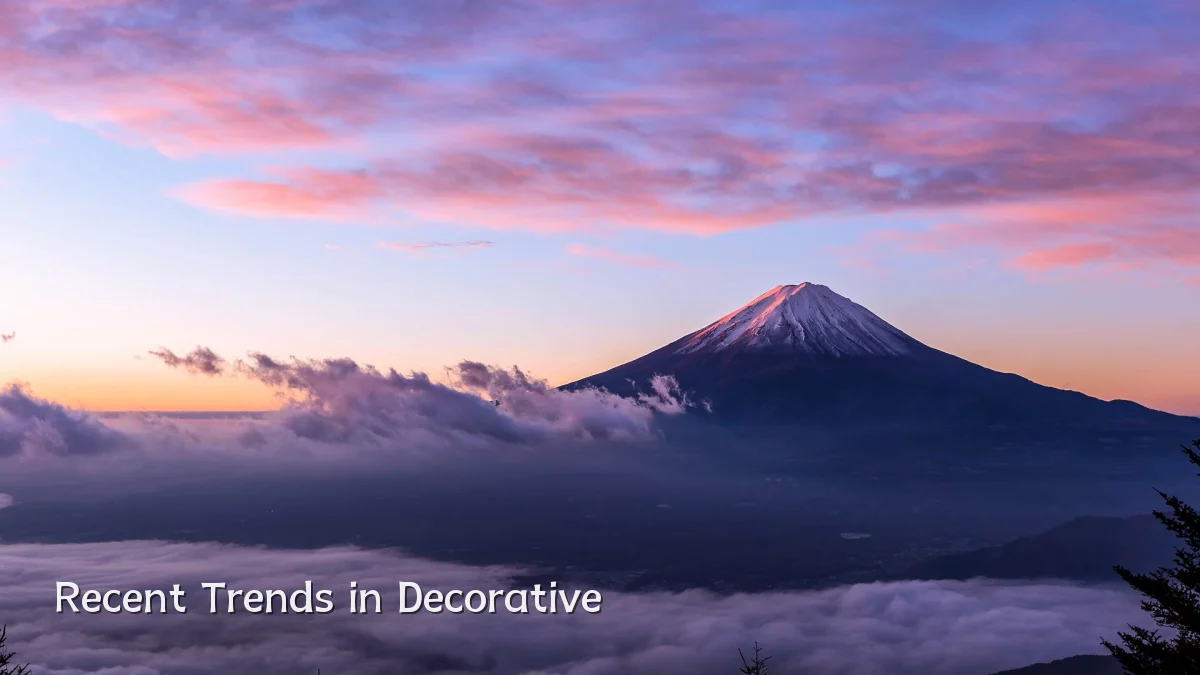 Recent Trends in Decorative