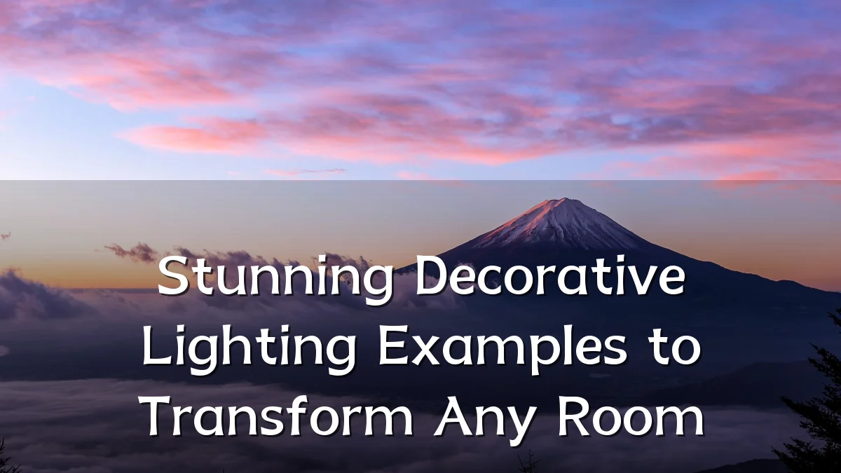 Stunning Decorative Lighting Examples to Transform Any Room